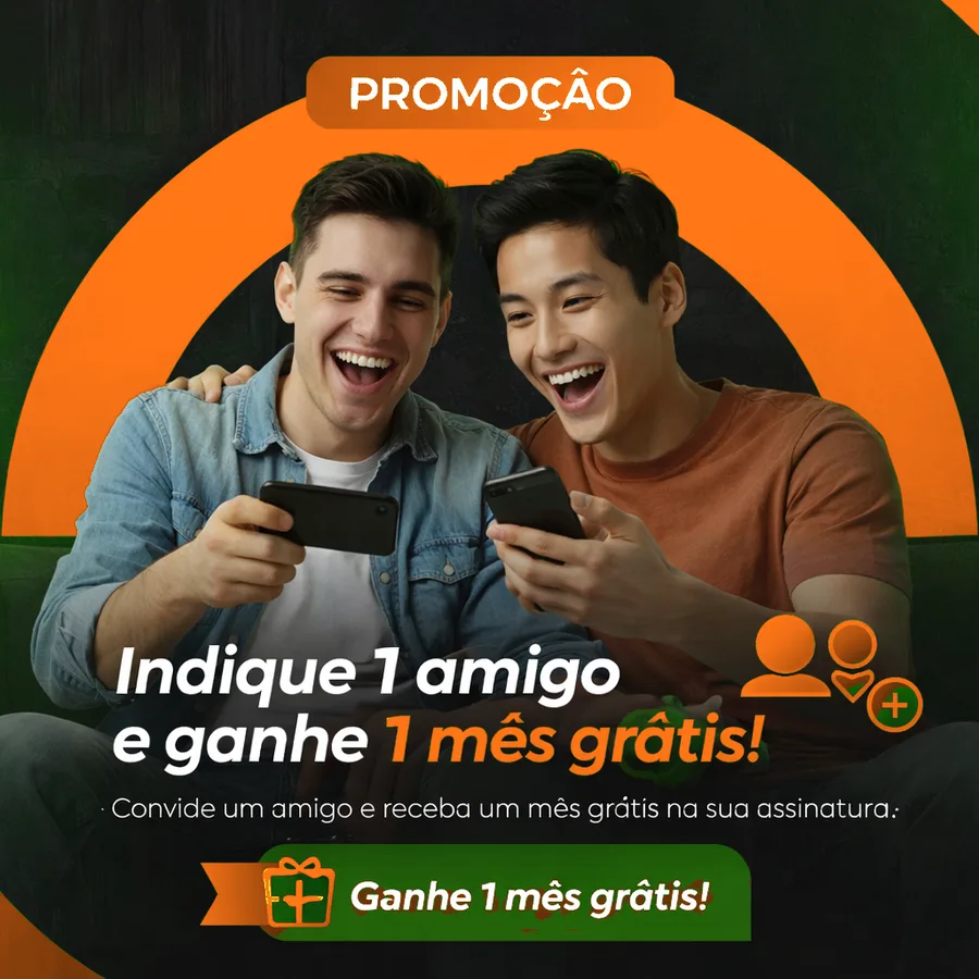 Indique 1 amigo e ganhe 1 mês grátis